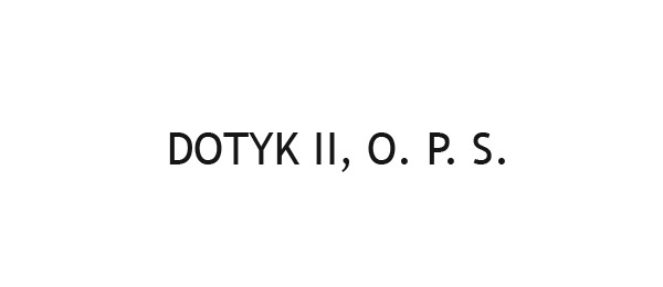 Dotyk II, o. p. s.